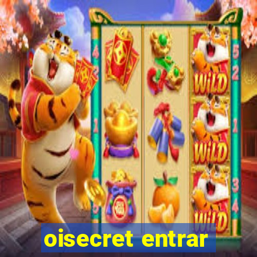 oisecret entrar